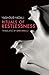 Rituals of Restlessness