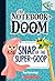 Snap of the Super-Goop: A Branches Book (The Notebook of Doom #10)