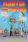 Marvin and the Moths