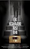 Ek Kahaani Aisi Bhi