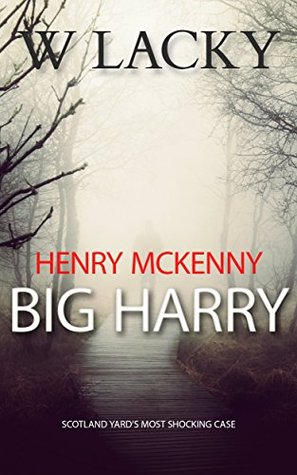Serial Killer: Henry McKenny: Big Harry (Kindle Edition)