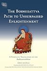The Bodhisattva Path to Unsurpassed Enlightenment by Asanga