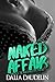 Naked Affair (Erotic Romance Bundle)