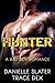 Hunter: A Bad Boy Romance (...