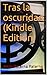 Tras la oscuridad: Edición digital (Spanish Edition)