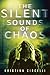 The Silent Sounds of Chaos