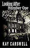 Looking After Number One by Kay Carswell