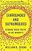 Surrounded and Outnumbered by William D. Crano
