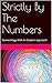 Strictly By The Numbers: Numerology With An Eastern Approach