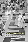 Written Country: The History of Singapore through Literature