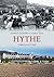 Hythe Through Time