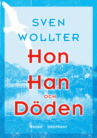 Hon, han och döden (Hardcover)