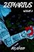 Zepharius: Volume 1