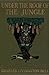 Under the Roof of the Jungle; A Book of Animal Life in the Guiana Wilds