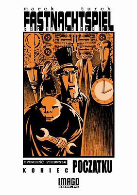 Fastnachtspiel - opowieść pierwsza: Koniec początku (Saddle-stitch)