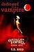 Dedicated To A Vampire (Pendle Hill Vampire Serial Book I)