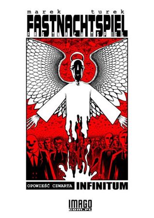 Fastnachtspiel - opowieść czwarta: Infinitum