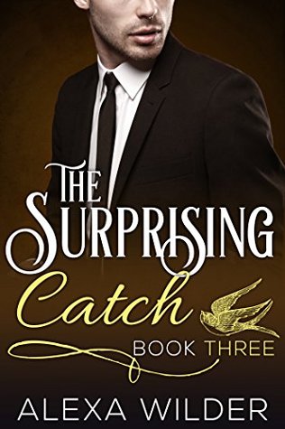 The Surprising Catch, Book Three (The Surprising Catch, #3)