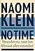 No Time: Verander nu, voor het klimaat alles verandert