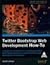 TWITTER BOOTSTRAP WEB DEVELOPMENT HOW-TO