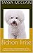 Bichon Frise: A Basic Owners Guide Including Tips for Training, Grooming, and Caring for Your Pet