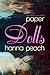 Paper Dolls (Dolls, #1)