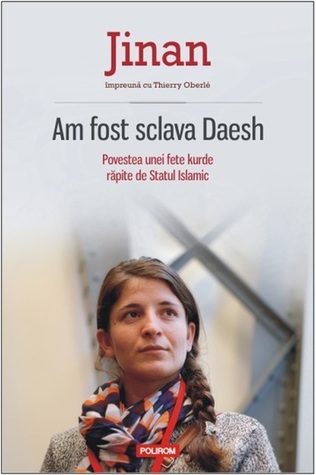 Am fost sclava Daesh: povestea unei fete kurde răpite de Statul Islamic (Paperback)