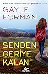 Senden Geriye Kalan by Gayle Forman