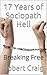 17 Years of Sociopath Hell: Breaking Free