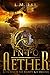 Into Aether (The Trinity Ke...