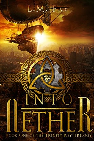 Into Aether (The Trinity Key #1)