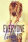 Everyone likes us (volume 1) Book cover for Everyone likes us (volume 1)