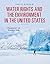 Water Rights and the Enviro...