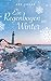 Ein Regenbogen im Winter (New Harbor 2)