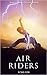 Air Riders (Equilibria #3)