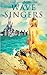 Wave Singers (Equilibria #1)