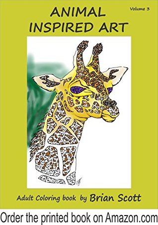 Animal Inspired Art Vol 3: Coloring Art Book (Inspired Art Coloring Books)