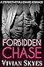 Forbidden Chase (A Stepbrother Billionaire Romance)