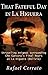 That Fateful Day in La Higuera: Unraveling enigmas surrounding Che Guevara’s Final hours at La Higuera (Bolivia) (Spanish Edition)