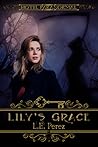 Lily's Grace by L.E. Perez