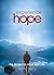 Experience Hope: The Secret To Your Best Life