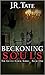 Beckoning Souls (Beckoning Souls, #1)