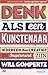 Denk als een kunstenaar by Will Gompertz