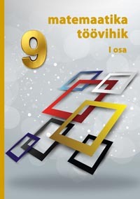 Matemaatika töövihik 9. klassile, I osa