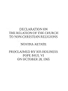 Nostra Aetate: Declaration on the Relation of the Church to Non-Christian Religions