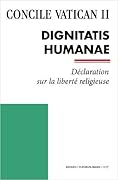 Dignitatis Humanae: Declaration On Religious Freedom