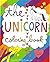 The Unicorn Coloring Book: a magic-filled coloring book for grown-ups