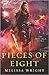 Pieces of Eight (The Frey Saga, #2)