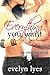 Everything You Want: The Complete Serial