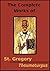 The Complete Works of St. Gregory Thaumaturgus (11 Books)